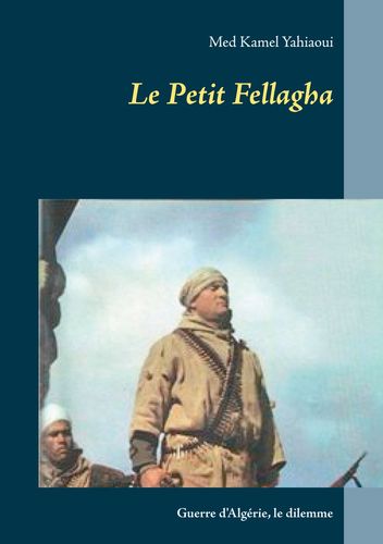 Le petit fellagha - version numérique