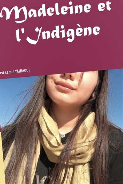 Madeleine et l'indigène - version numérique